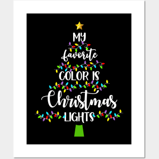 My Favorite Color Is Christmas Lights Cute Christmas Tree T-Shirt Posters and Art